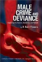 Male Crime & Deviance